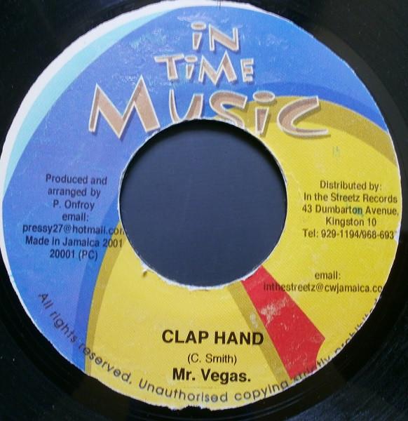 7inch Record MR. VEGAS - Clap Hand NONE In Time Music 2002 Jamaica Reggae, Ska & Dub Used
7inch Record MR. VEGAS - Clap Hand NONE In Time Music 2002 Jamaica Reggae, Ska & Dub Used