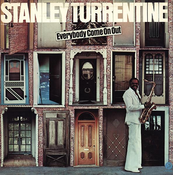LP Record STANLEY TURRENTINE Everybody Come On Out F9508 Fantasy 1976 US Jazz Used
LP Record STANLEY TURRENTINE Everybody Come On Out F9508 Fantasy 1976 US Jazz Used
