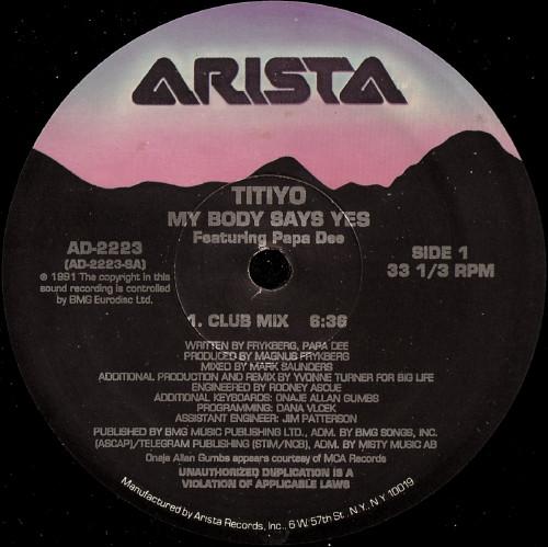 12inch Record TITIYO, PAPA DEE - My Body Says Yes AD2223 Arista 1991 US Dance & Electronica Used
12inch Record TITIYO, PAPA DEE - My Body Says Yes AD2223 Arista 1991 US Dance & Electronica Used
