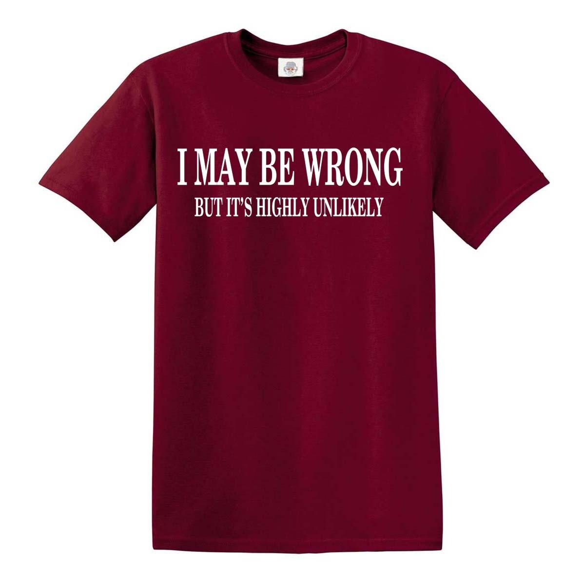 I May Be Wrong But Its Highly Unlikely T Shirt Funny joke Comedy Mens Ladies Tee 5XL різнокольоровий
I May Be Wrong But Its Highly Unlikely T Shirt Funny joke Comedy Mens Ladies Tee 5XL різнокольоровий
