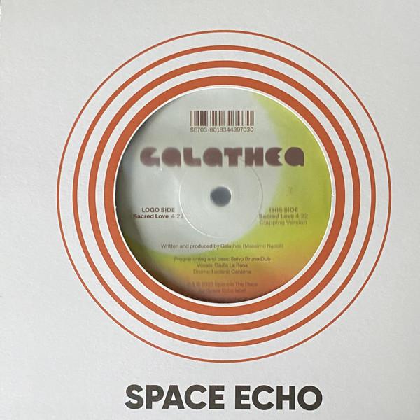 7inch Record GALATHEA - Sacred Love SE703 Space Echo Reco 2023 UK Dance & Electronica
7inch Record GALATHEA - Sacred Love SE703 Space Echo Reco 2023 UK Dance & Electronica