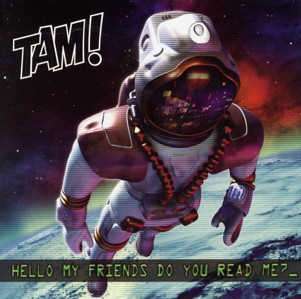 CD TAM Hello My Friends Do You Read Me RR86492 Roadrunner 2000 Canada Rock Used
CD TAM Hello My Friends Do You Read Me RR86492 Roadrunner 2000 Canada Rock Used