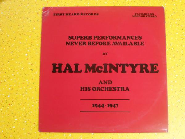 LP Record HAL MCINTYRE HIS ORCHESTRA Superb Performances Never Before Av FHR197413 FIRST HEARD UK Pop Used
LP Record HAL MCINTYRE HIS ORCHESTRA Superb Performances Never Before Av FHR197413 FIRST HEARD UK Pop Used