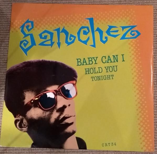 12inch Record SANCHEZ - Baby Can I Hold You Tonight CRT34 Charm UK Reggae, Ska & Dub Used
12inch Record SANCHEZ - Baby Can I Hold You Tonight CRT34 Charm UK Reggae, Ska & Dub Used