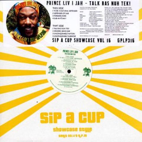 LP Record PRINCE LIVIJAH - Talk Ras Nuh Tek! (Sip A Cup Showca GPLP316 Gussie P Record 2011 UK Reggae, Ska & Dub
LP Record PRINCE LIVIJAH - Talk Ras Nuh Tek! (Sip A Cup Showca GPLP316 Gussie P Record 2011 UK Reggae, Ska & Dub