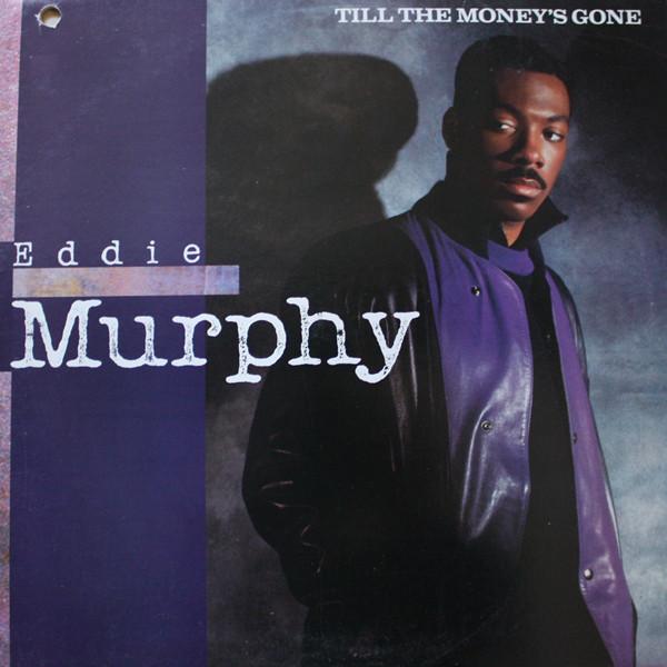 12inch Record EDDIE MURPHY - Till The Money s Gone 4473116 Columbia 1989 US Dance & Electronica Used
12inch Record EDDIE MURPHY - Till The Money s Gone 4473116 Columbia 1989 US Dance & Electronica Used