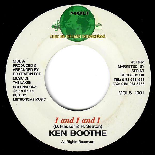 7inch Record KEN BOOTHE - I And I And I MOLS1001 Music On The La 1999 UK Reggae, Ska & Dub Used
7inch Record KEN BOOTHE - I And I And I MOLS1001 Music On The La 1999 UK Reggae, Ska & Dub Used