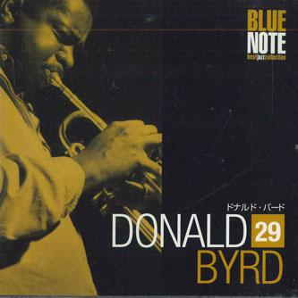 CD DONALD BYRD - Blue Note - Best Jazz Collectioun 2 BBCN29 DEAGOSTINI Japan Jazz Used
CD DONALD BYRD - Blue Note - Best Jazz Collectioun 2 BBCN29 DEAGOSTINI Japan Jazz Used