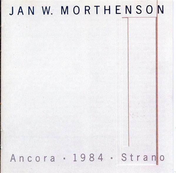 CD JAN W. MORTHENSON - Ancora / 1984 / Strano PSCD26 Phono Suecia 1988 Sweden Classical Used
CD JAN W. MORTHENSON - Ancora / 1984 / Strano PSCD26 Phono Suecia 1988 Sweden Classical Used