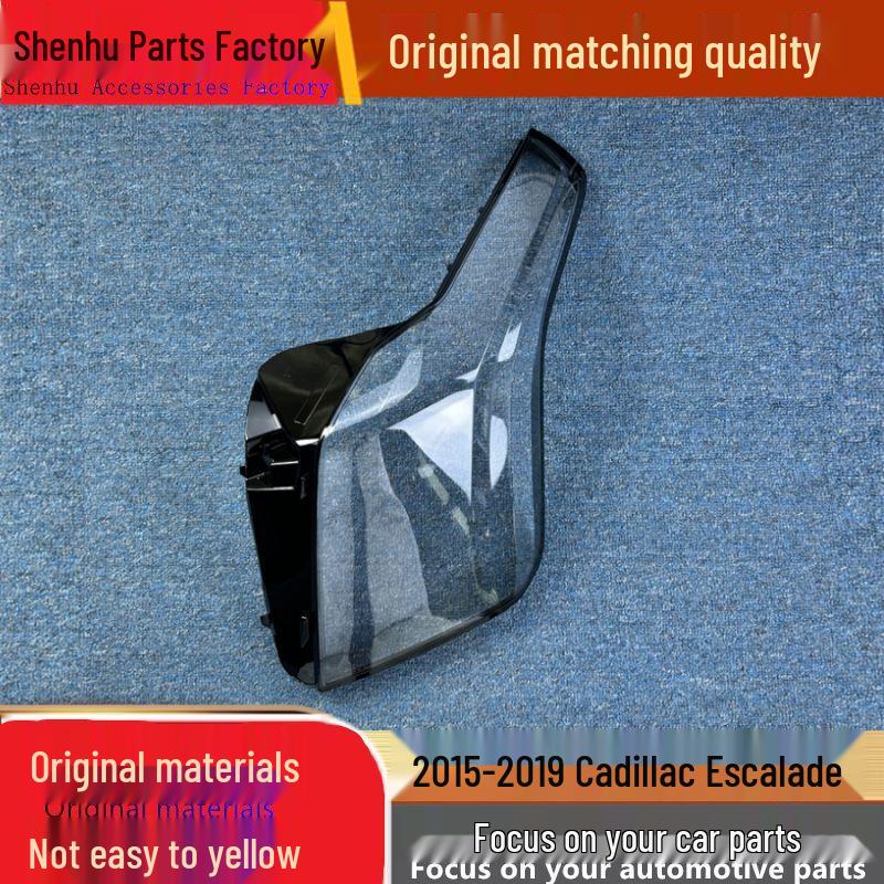 Cadillac Escalade Front Headlight Cover (2015-2019) Transparent Lampshade Shield Standard Driver Side without Glue
Cadillac Escalade Front Headlight Cover (2015-2019) Transparent Lampshade Shield Standard Driver Side without Glue