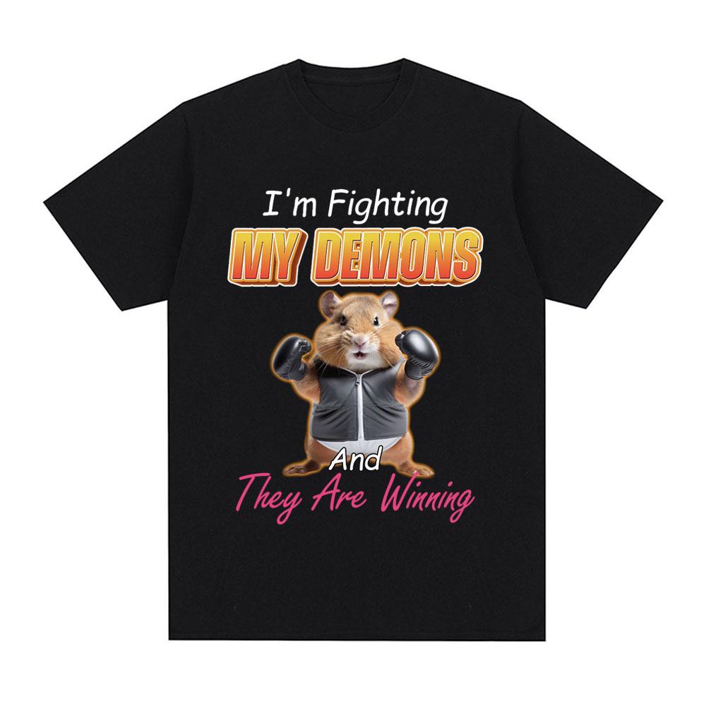 Funny I Am Fighting My Demons and The Are Winning Hamster Tshirt Men Fashion Creative T Shirts Short Sleeve Oversized Tshirts 4XL
Funny I Am Fighting My Demons and The Are Winning Hamster Tshirt Men Fashion Creative T Shirts Short Sleeve Oversized Tshirts 4XL