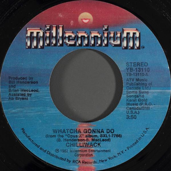 7inch Record CHILLIWACK - Whatcha Gonna Do / Really Don t Min YB13110 Millennium 1982 US Rock Used
7inch Record CHILLIWACK - Whatcha Gonna Do / Really Don t Min YB13110 Millennium 1982 US Rock Used