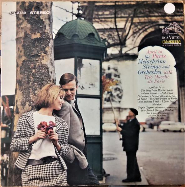 LP Record MELACHRINO STRINGS ORCHESTRA TRI April In Paris LSP2739 RCA 1963 US New Age Easy Listening Used
LP Record MELACHRINO STRINGS ORCHESTRA TRI April In Paris LSP2739 RCA 1963 US New Age Easy Listening Used