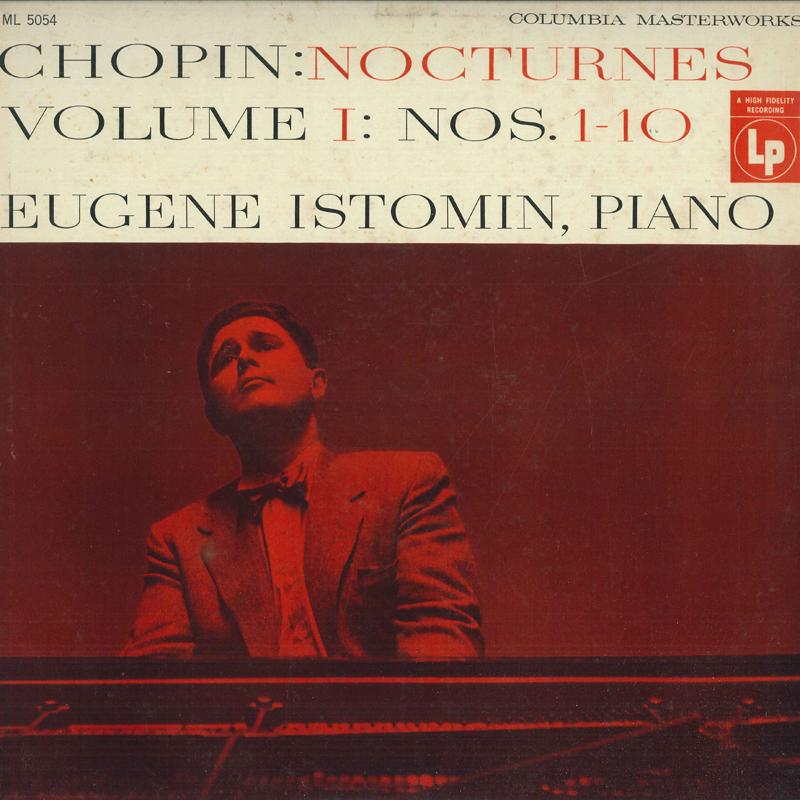 LP Record EUGENE ISTOMIN CHOPIN Nocturnes Volume I Nos. 110 ML5054 COLUMBIA MASTE US Classical Used
LP Record EUGENE ISTOMIN CHOPIN Nocturnes Volume I Nos. 110 ML5054 COLUMBIA MASTE US Classical Used