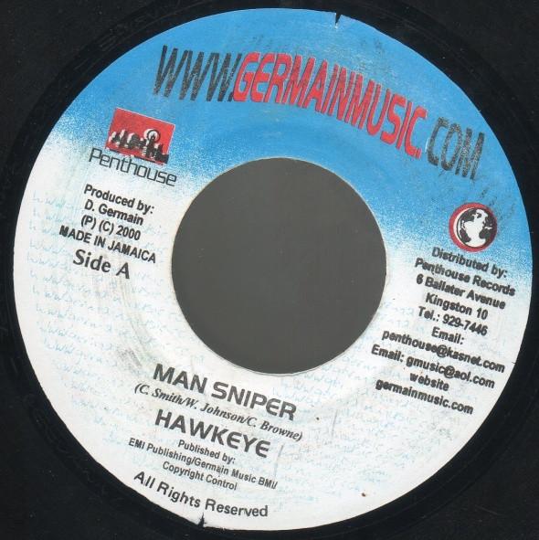 7inch Record HAWKEYE - Man Sniper NONE Germain Music 2000 Jamaica Reggae, Ska & Dub Used
7inch Record HAWKEYE - Man Sniper NONE Germain Music 2000 Jamaica Reggae, Ska & Dub Used
