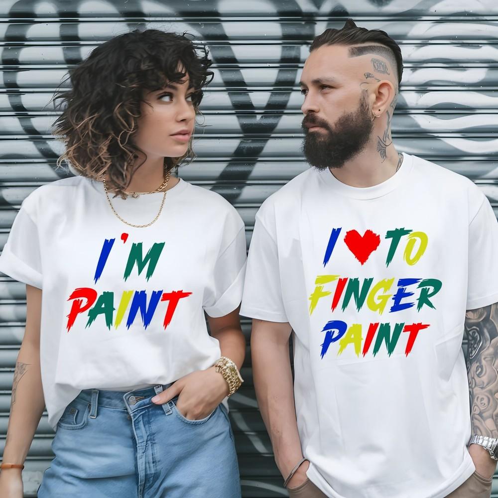I Love To Finger Paint I m Paint Printed Matching Couple T Shirt Funny Gift Top 4XL
I Love To Finger Paint I m Paint Printed Matching Couple T Shirt Funny Gift Top 4XL