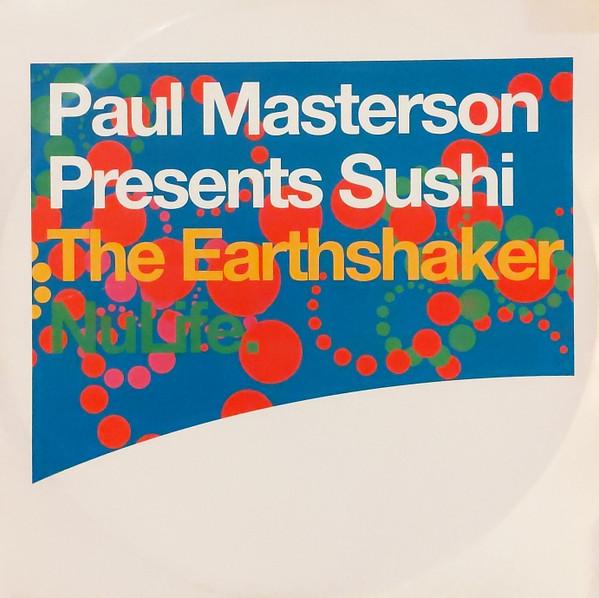 12-дюймовая пластинка PAUL MASTERSON SUSHI The Earthshaker 74321970371 NuLife 2002 UK Dance Electronica Б/у
12-дюймовая пластинка PAUL MASTERSON SUSHI The Earthshaker 74321970371 NuLife 2002 UK Dance Electronica Б/у