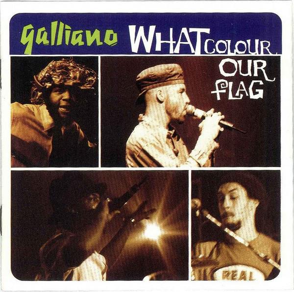 CD GALLIANO - What Colour Our Flag 5122202 Talkin Loud 1994 US Dance & Electronica Used
CD GALLIANO - What Colour Our Flag 5122202 Talkin Loud 1994 US Dance & Electronica Used