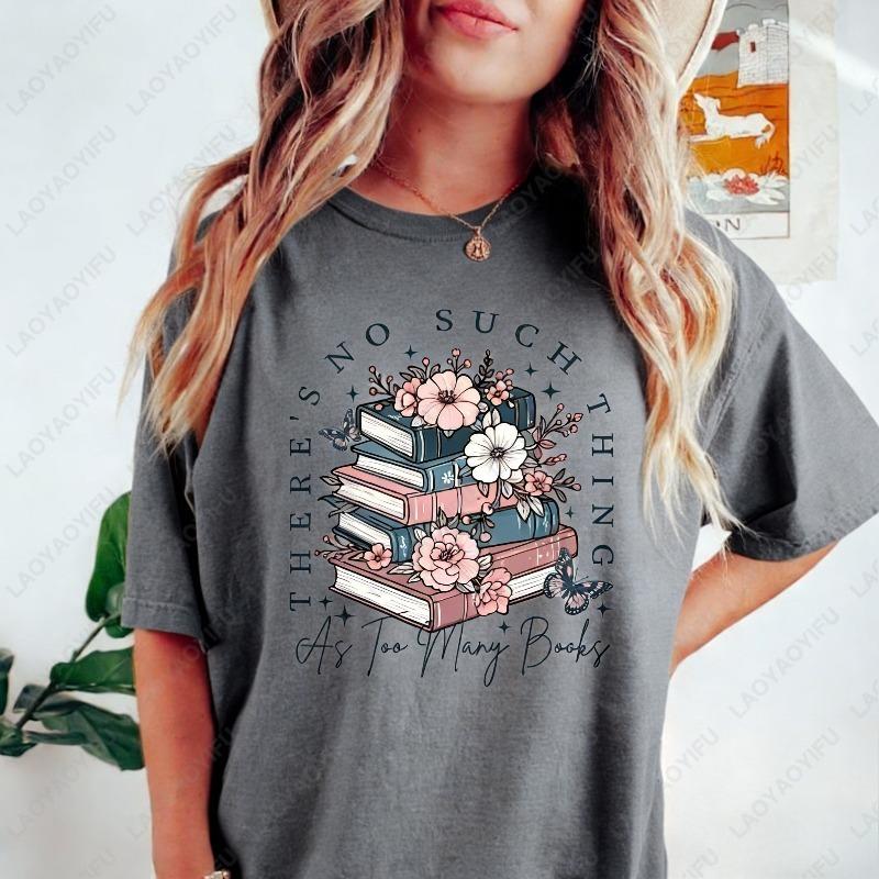 Theres No Such Thing As Too Many Book Casual Style Cotton Tshirts Book Lover Gift Retro Floral Women Tee Ropa Mujer Art Clothes 4XL
Theres No Such Thing As Too Many Book Casual Style Cotton Tshirts Book Lover Gift Retro Floral Women Tee Ropa Mujer Art Clothes 4XL