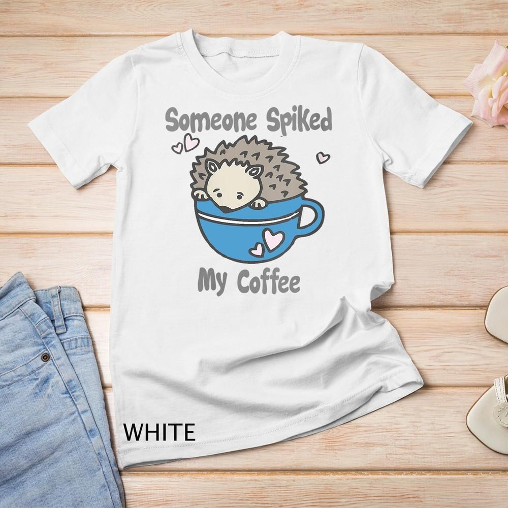 Womens Funny Hedgehog Gifts Someone Spiked My Coffee Unisex T-shirt M
Womens Funny Hedgehog Gifts Someone Spiked My Coffee Unisex T-shirt M