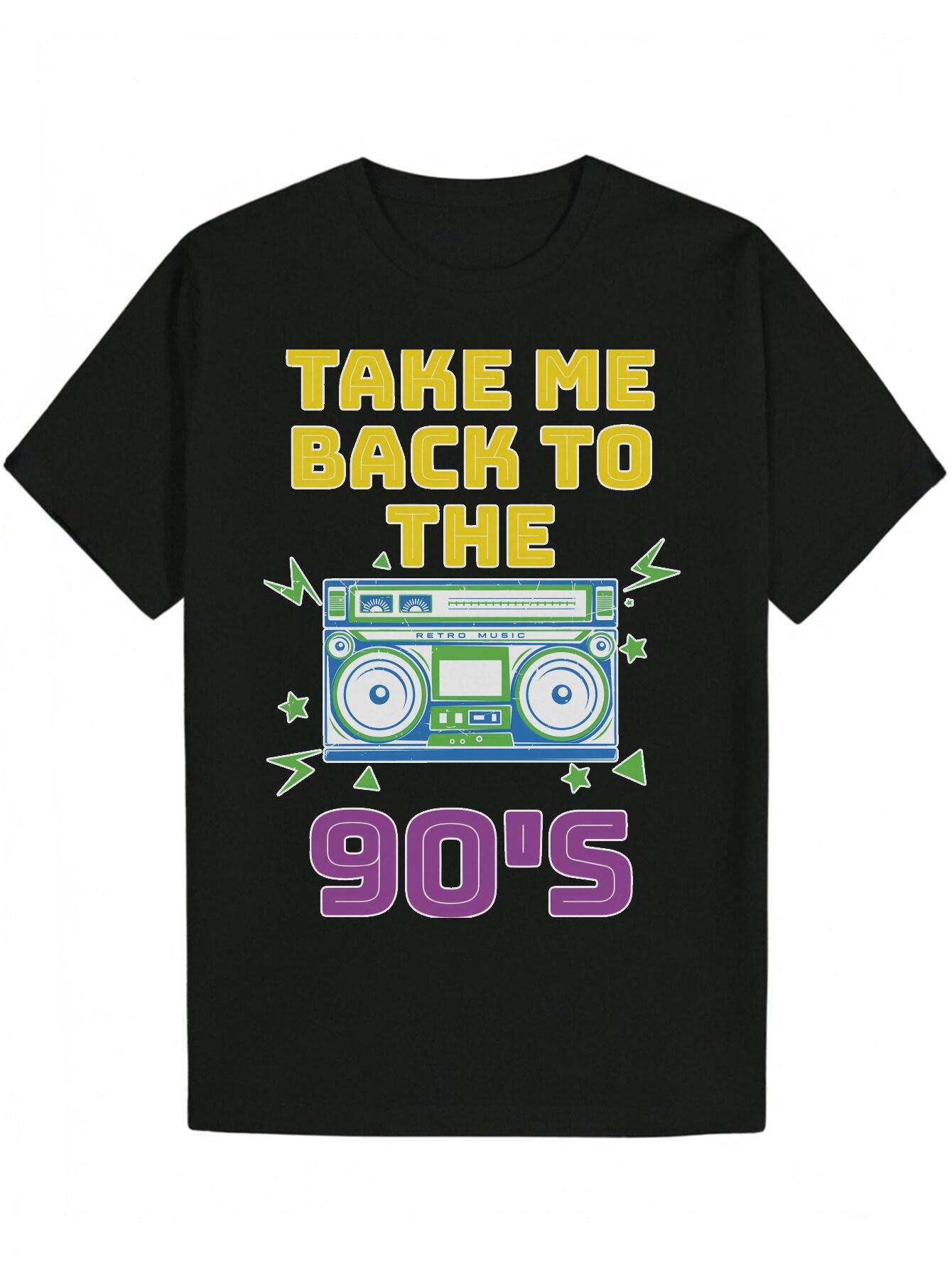Retro 90 s Graphic T-shirt - Black Casual Short Sleeve Tee with Bold Take Me Back to the 90 s Print & Boombox Design M
Retro 90 s Graphic T-shirt - Black Casual Short Sleeve Tee with Bold Take Me Back to the 90 s Print & Boombox Design M