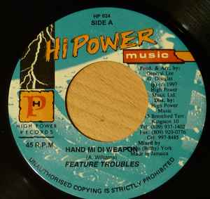 7inch Record FUTURE TROUBLES - Hand Mi Di Weapon NONE Hi Power Music 1997 Japan Reggae, Ska & Dub Used
7inch Record FUTURE TROUBLES - Hand Mi Di Weapon NONE Hi Power Music 1997 Japan Reggae, Ska & Dub Used