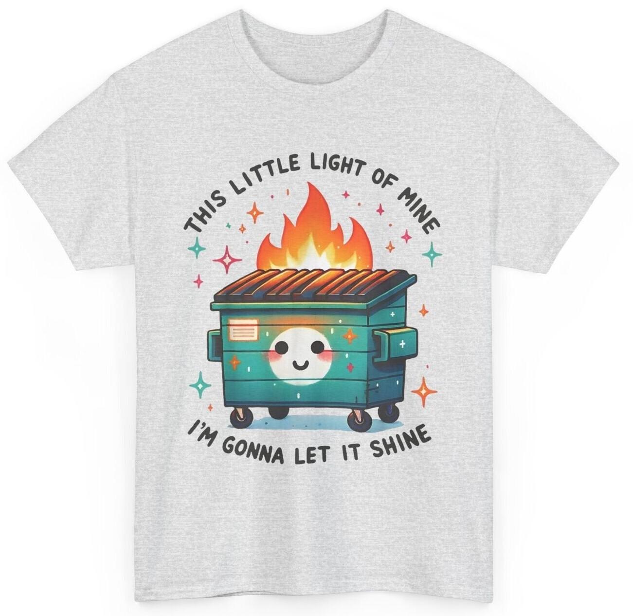 Funny This Little Light-Of Mine Lil Dumpster Fire T-Shirt Mens Womens Tees Top 4XL
Funny This Little Light-Of Mine Lil Dumpster Fire T-Shirt Mens Womens Tees Top 4XL