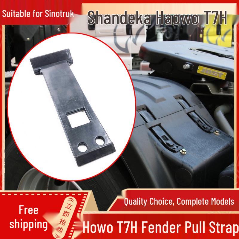 Howo T7 TXT5 Shacman C7 G7 Rear Wheel Fender Bracket Pull Strap
Howo T7 TXT5 Shacman C7 G7 Rear Wheel Fender Bracket Pull Strap