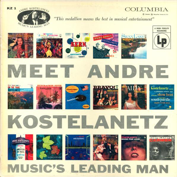 LP Record ANDRÉ KOSTELANETZ & HIS ORCHESTRA - Meet Andre Kostelanetz KZ1 Columbia 1955 US Jazz Used
LP Record ANDRÉ KOSTELANETZ & HIS ORCHESTRA - Meet Andre Kostelanetz KZ1 Columbia 1955 US Jazz Used