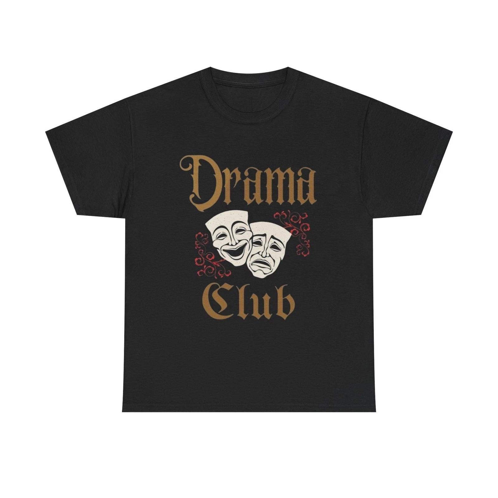 Drama Club Graphic T Shirt Unisex Heavy Cotton Tee Gift L
Drama Club Graphic T Shirt Unisex Heavy Cotton Tee Gift L