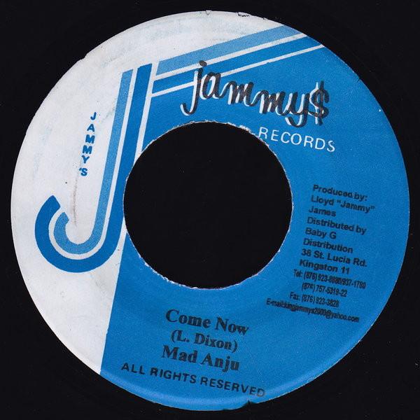 7inch Record MADD ANJU - Come Now NONE Jammy s Records 2003 Jamaica Reggae, Ska & Dub Used
7inch Record MADD ANJU - Come Now NONE Jammy s Records 2003 Jamaica Reggae, Ska & Dub Used