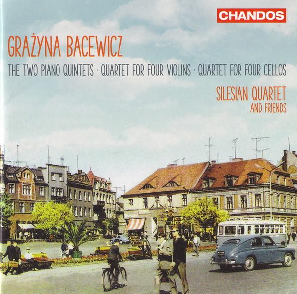 CD GRAYNA BACEWICZ SILESIAN STRING Q The Two Piano Quintets Quartet Fo CHAN10976 Chandos 2018 Japan ObiClassical Used
CD GRAYNA BACEWICZ SILESIAN STRING Q The Two Piano Quintets Quartet Fo CHAN10976 Chandos 2018 Japan ObiClassical Used