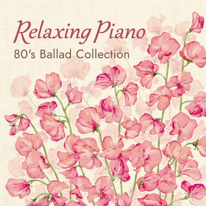 Расслабляющая коллекция фортепианных баллад Makiko Hirohashi Healing CD BGM ~80s
Расслабляющая коллекция фортепианных баллад Makiko Hirohashi Healing CD BGM ~80s