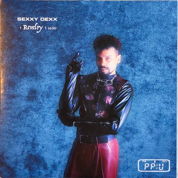 7inch Record SEXXY DEXX / DELORES GALORE - Revelry / What s It Bout To Be PPUDEXX01 Peoples Potenti 2024 US Soul/Funk
7inch Record SEXXY DEXX / DELORES GALORE - Revelry / What s It Bout To Be PPUDEXX01 Peoples Potenti 2024 US Soul/Funk