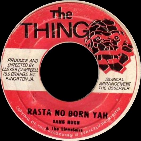 7inch Record SANG HUGH THE LIONAIRES THE MES Rasta No Born Yah NONE The Thing Jamaica Reggae Ska Dub Used
7inch Record SANG HUGH THE LIONAIRES THE MES Rasta No Born Yah NONE The Thing Jamaica Reggae Ska Dub Used
