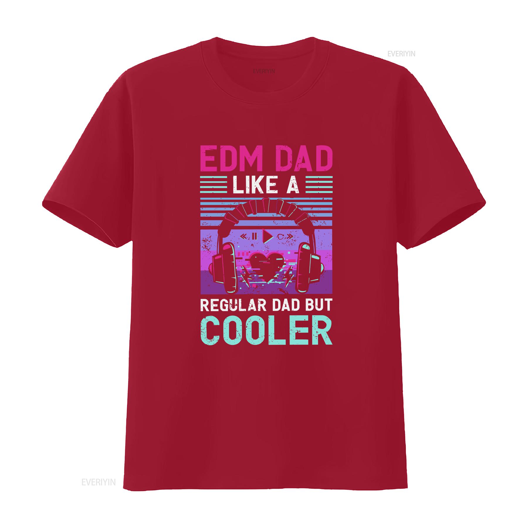 EDM Dad Like A Regular But Cooler T Shirt Fathers Day Life Raves Nightclub vintage Washed Stylish Top For Everyday Wear S
EDM Dad Like A Regular But Cooler T Shirt Fathers Day Life Raves Nightclub vintage Washed Stylish Top For Everyday Wear S