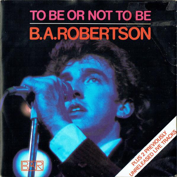 7inch Record B. A. ROBERTSON - To Be Or Not To Be K12449 Asylum Records 1980 UK Rock Used
7inch Record B. A. ROBERTSON - To Be Or Not To Be K12449 Asylum Records 1980 UK Rock Used