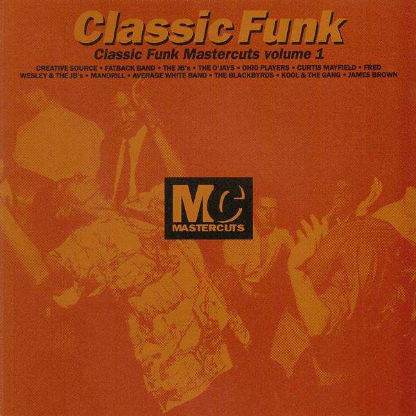 CD VARIOUS - Classic Funk Mastercuts Volume 1 CUTSCD6 Mastercuts 1992 UK Soul/Funk Used
CD VARIOUS - Classic Funk Mastercuts Volume 1 CUTSCD6 Mastercuts 1992 UK Soul/Funk Used