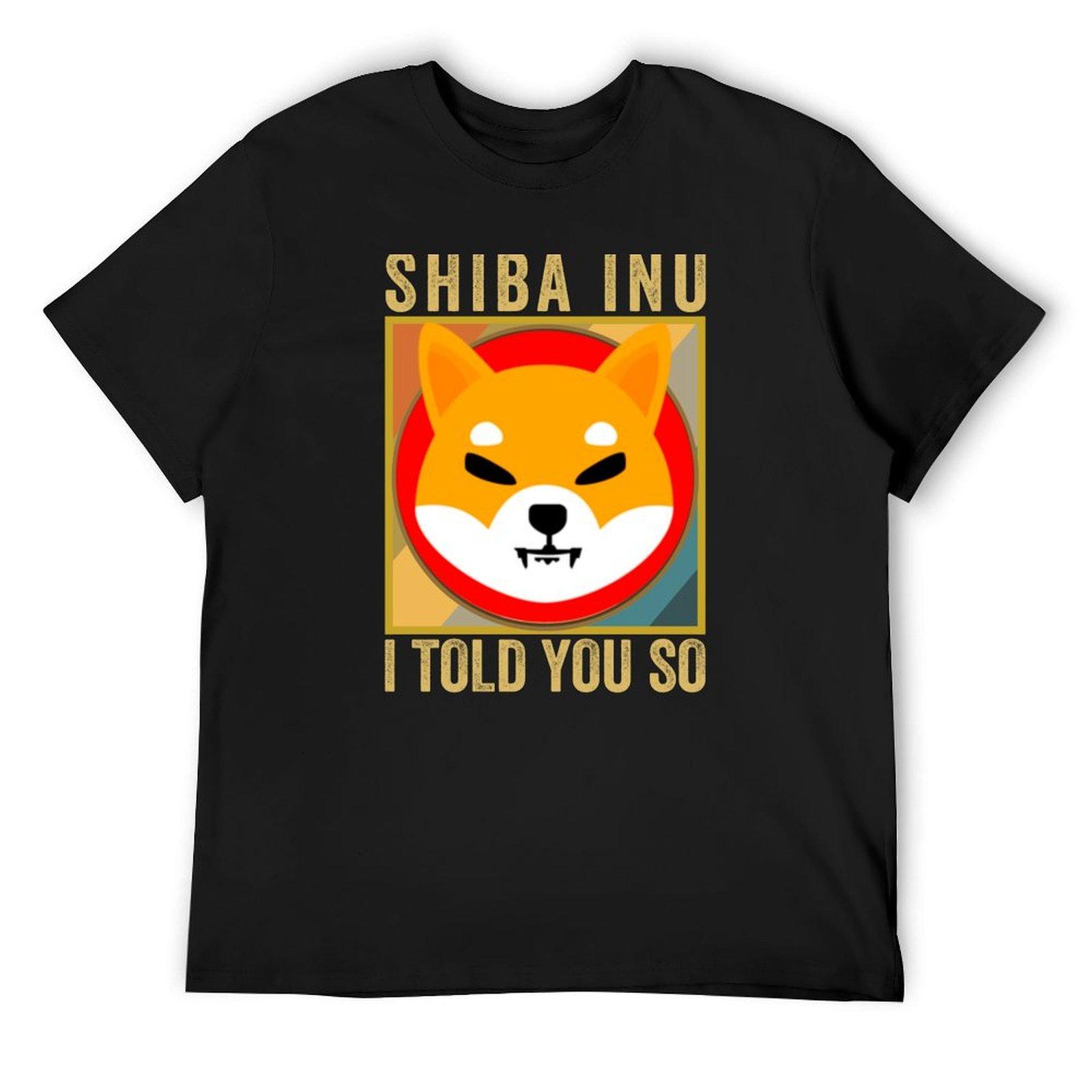 Shib I Told You So Shiba Inu Coin Shib Cryptocurrency Sweatshirt T-Shirt Blouse shirts graphic workout shirts for men 4XL
Shib I Told You So Shiba Inu Coin Shib Cryptocurrency Sweatshirt T-Shirt Blouse shirts graphic workout shirts for men 4XL