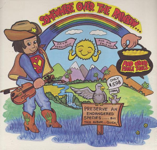 LP Record DAVE FERGUSON & HIS FRIENDS - Somewhere Over The Rainbow And Othe RRR0003 Ridge Runner 1976 US Folk Used
LP Record DAVE FERGUSON & HIS FRIENDS - Somewhere Over The Rainbow And Othe RRR0003 Ridge Runner 1976 US Folk Used