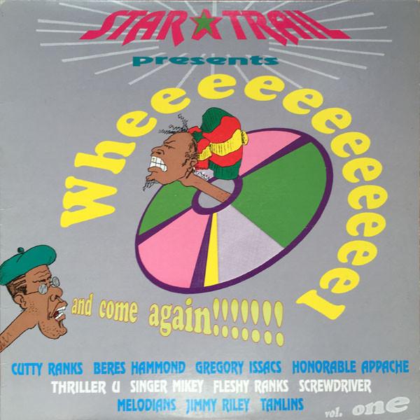 LP Record VARIOUS Wheeeeeeeeeeeel And Come Again STLP002 Star Trail 1991 Unknown Reggae Ska Dub Used
LP Record VARIOUS Wheeeeeeeeeeeel And Come Again STLP002 Star Trail 1991 Unknown Reggae Ska Dub Used