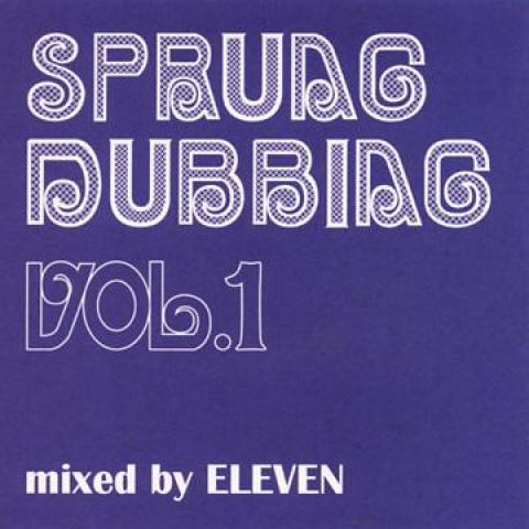 Mix CD ELEVEN Spruag Dubbing Volume 1 CDR SEMINISHUKEIELE Seminishukei JP Japan Japanese Club Dance
Mix CD ELEVEN Spruag Dubbing Volume 1 CDR SEMINISHUKEIELE Seminishukei JP Japan Japanese Club Dance