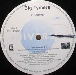 12inch Record BIG TYMERS - #1 Stunna UNIR202341 Universal Recor 2000 US Rap & Hip-Hop/R&B Used
12inch Record BIG TYMERS - #1 Stunna UNIR202341 Universal Recor 2000 US Rap & Hip-Hop/R&B Used