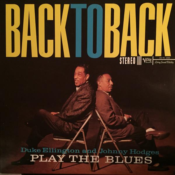 LP Record DUKE ELLINGTON, JOHNNY HODGES - Back To Back MGVS6055 VERVE 1995 US Jazz Used
LP Record DUKE ELLINGTON, JOHNNY HODGES - Back To Back MGVS6055 VERVE 1995 US Jazz Used