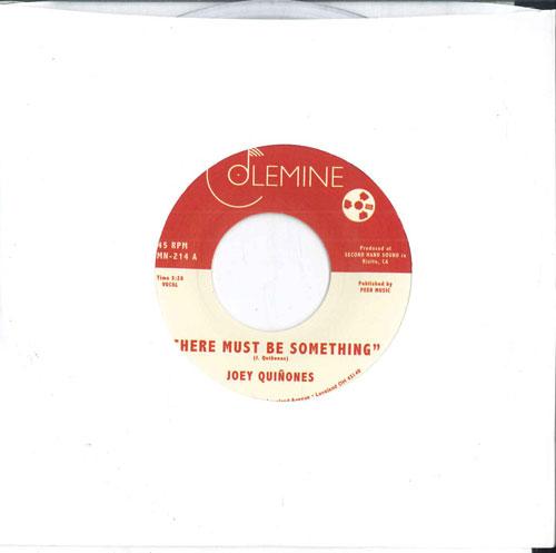 7inch Record JOEY QUIÑONES - There Must Be Something / Love Me L CLMN214 Colemine Record 2022 US Soul/Funk
7inch Record JOEY QUIÑONES - There Must Be Something / Love Me L CLMN214 Colemine Record 2022 US Soul/Funk