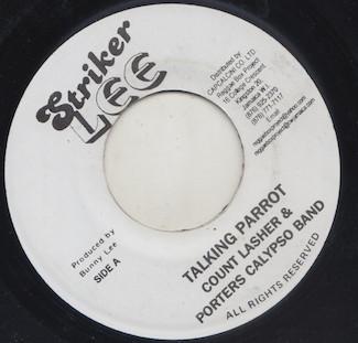7inch Record COUNT LASHER PORTERS CALYPSO BAND Talking Parrot Ten Penny Nail NONE Striker Lee 2007 Jamaica Reggae Ska Dub Used
7inch Record COUNT LASHER PORTERS CALYPSO BAND Talking Parrot Ten Penny Nail NONE Striker Lee 2007 Jamaica Reggae Ska Dub Used