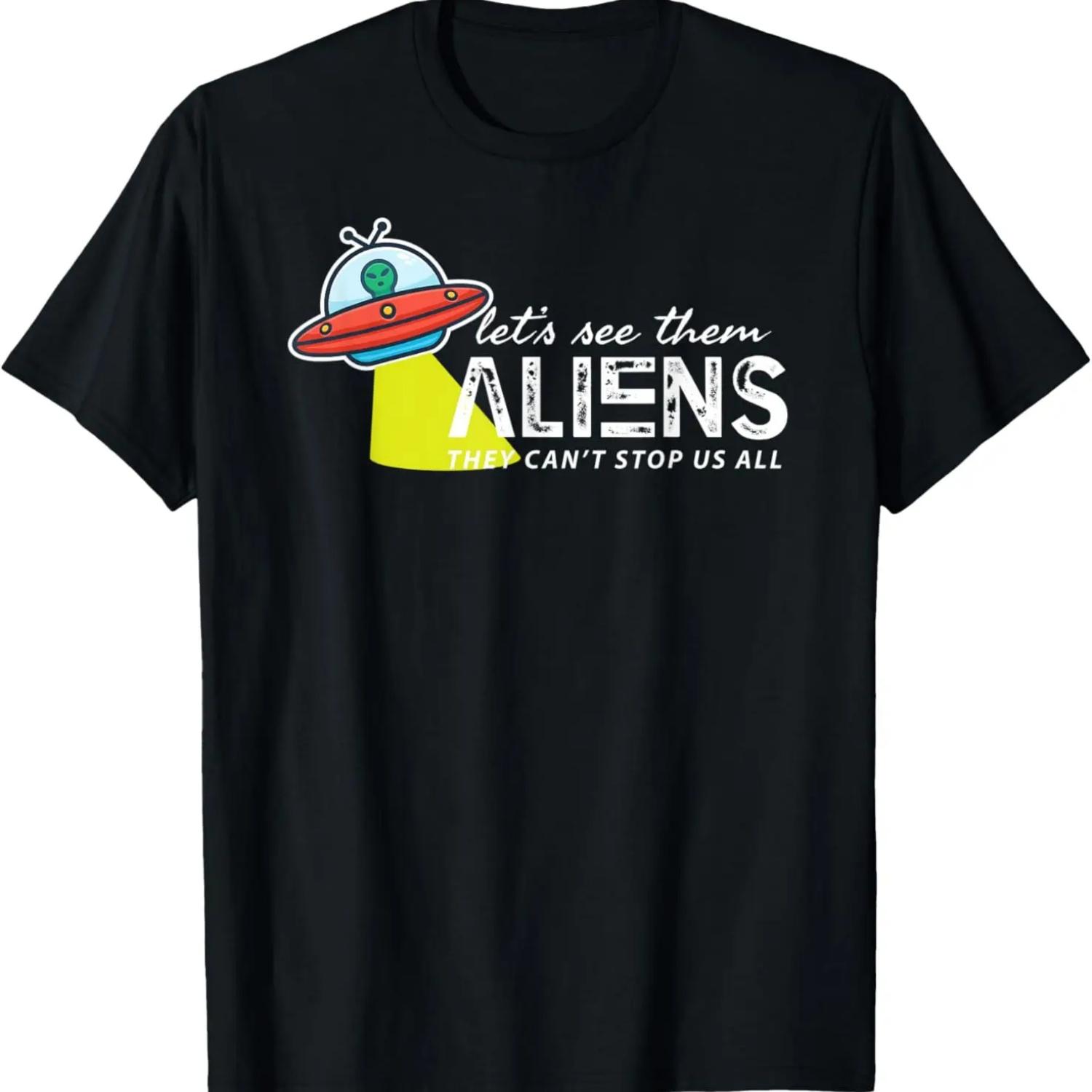 Let s See Them Aliens - Storm Area 51 Event Quote T-Shirt XXXXXL чорний
Let s See Them Aliens - Storm Area 51 Event Quote T-Shirt XXXXXL чорний