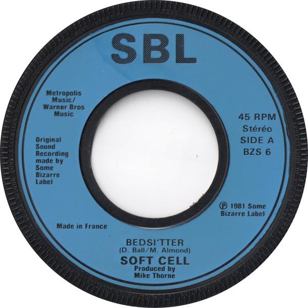 7inch Record SOFT CELL - Bedsitter / Facility Girls BZS6 SOME BIZZARE 1981 UK Dance & Electronica Used
7inch Record SOFT CELL - Bedsitter / Facility Girls BZS6 SOME BIZZARE 1981 UK Dance & Electronica Used