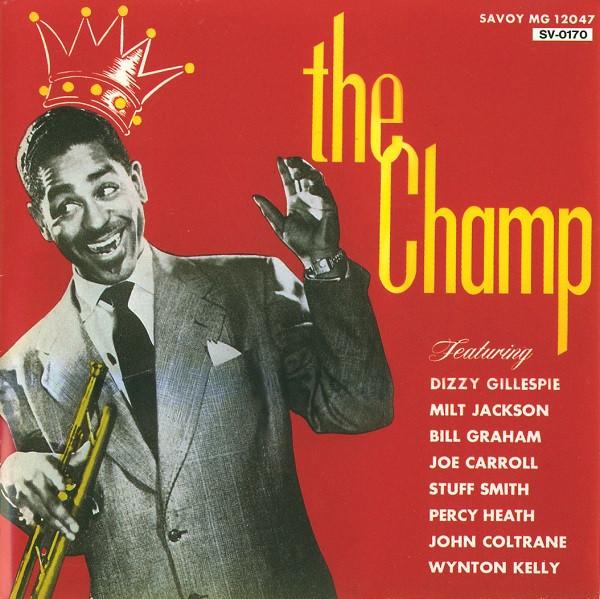 CD DIZZY GILLESPIE - The Champ SV0170 Savoy Jazz 1992 Japan Jazz Used 
CD DIZZY GILLESPIE - The Champ SV0170 Savoy Jazz 1992 Japan Jazz Used