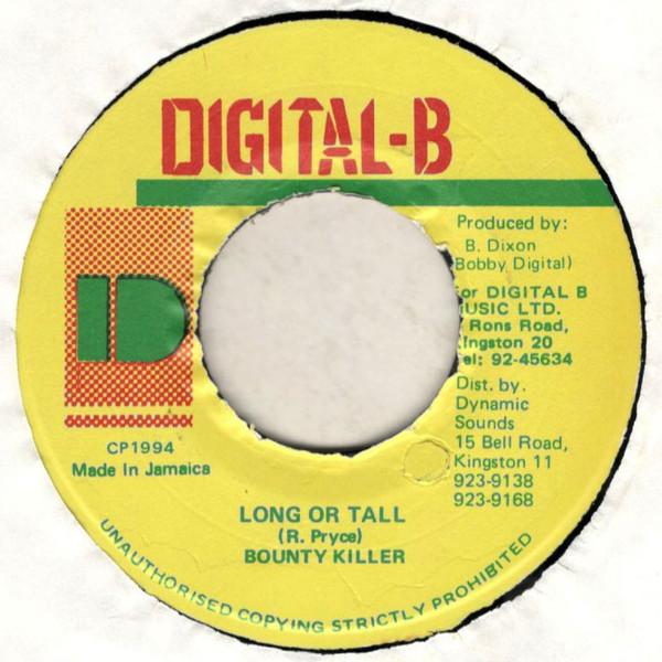7inch Record BOUNTY KILLER Long Or Tall NONE DigitalB 1994 Jamaica Reggae Ska Dub Used
7inch Record BOUNTY KILLER Long Or Tall NONE DigitalB 1994 Jamaica Reggae Ska Dub Used